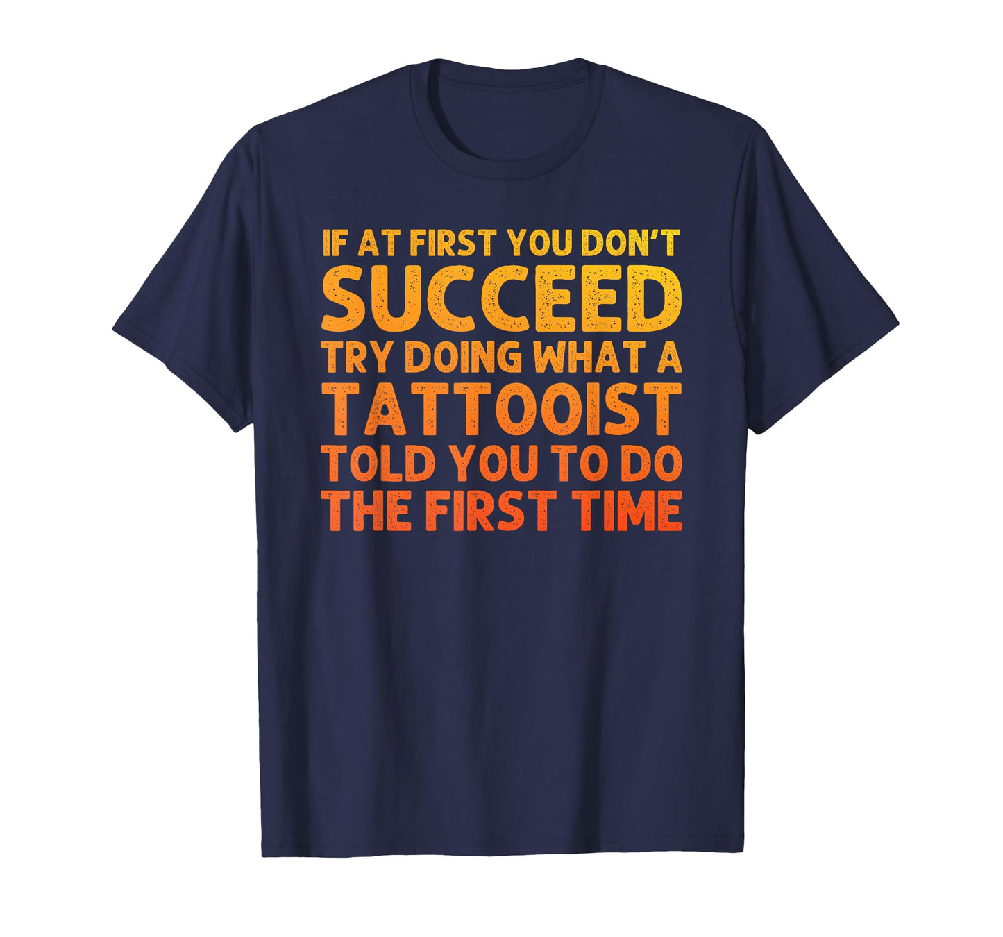 Funny Tattooist Design for Men Women Tattooer Tattoo Artist T-Shirt