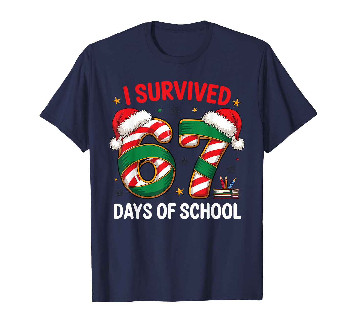 I Survived 67 Days of School Funny Gen Christmas T-Shirt