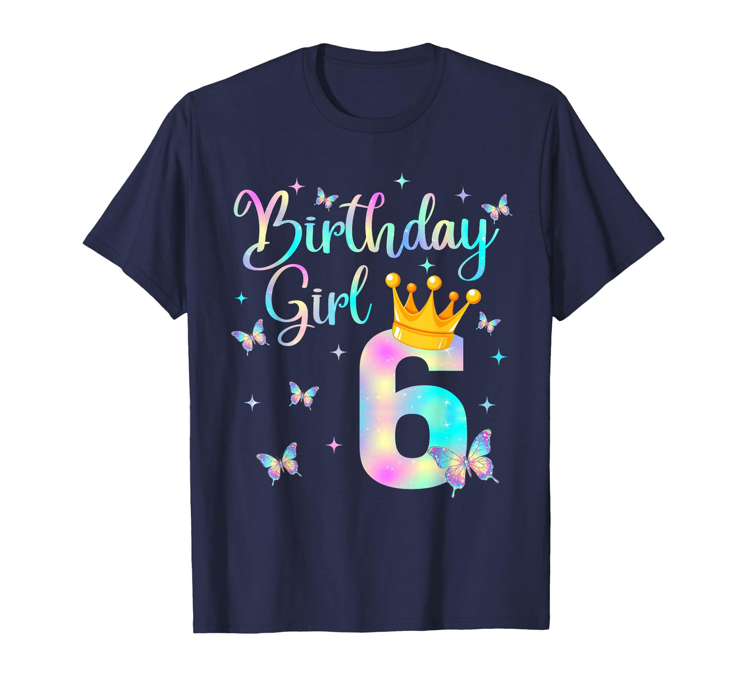 Birthday Girl 6 Butterfly Tie Dye Kids Girls 6th Birthday T-Shirt