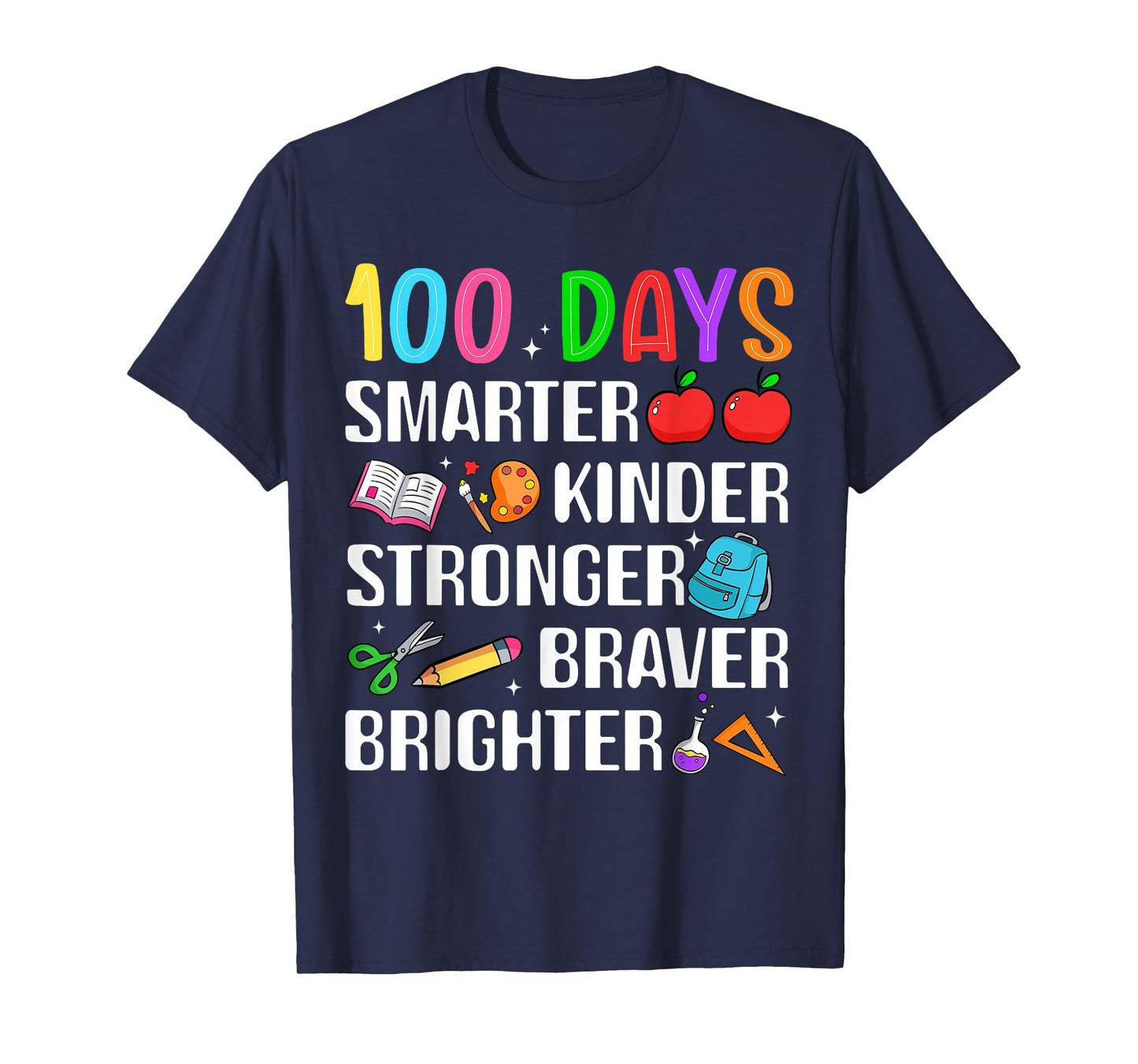 Happy 100th Day of School 100 Days Smarter Kinder Boys Girls T-Shirt