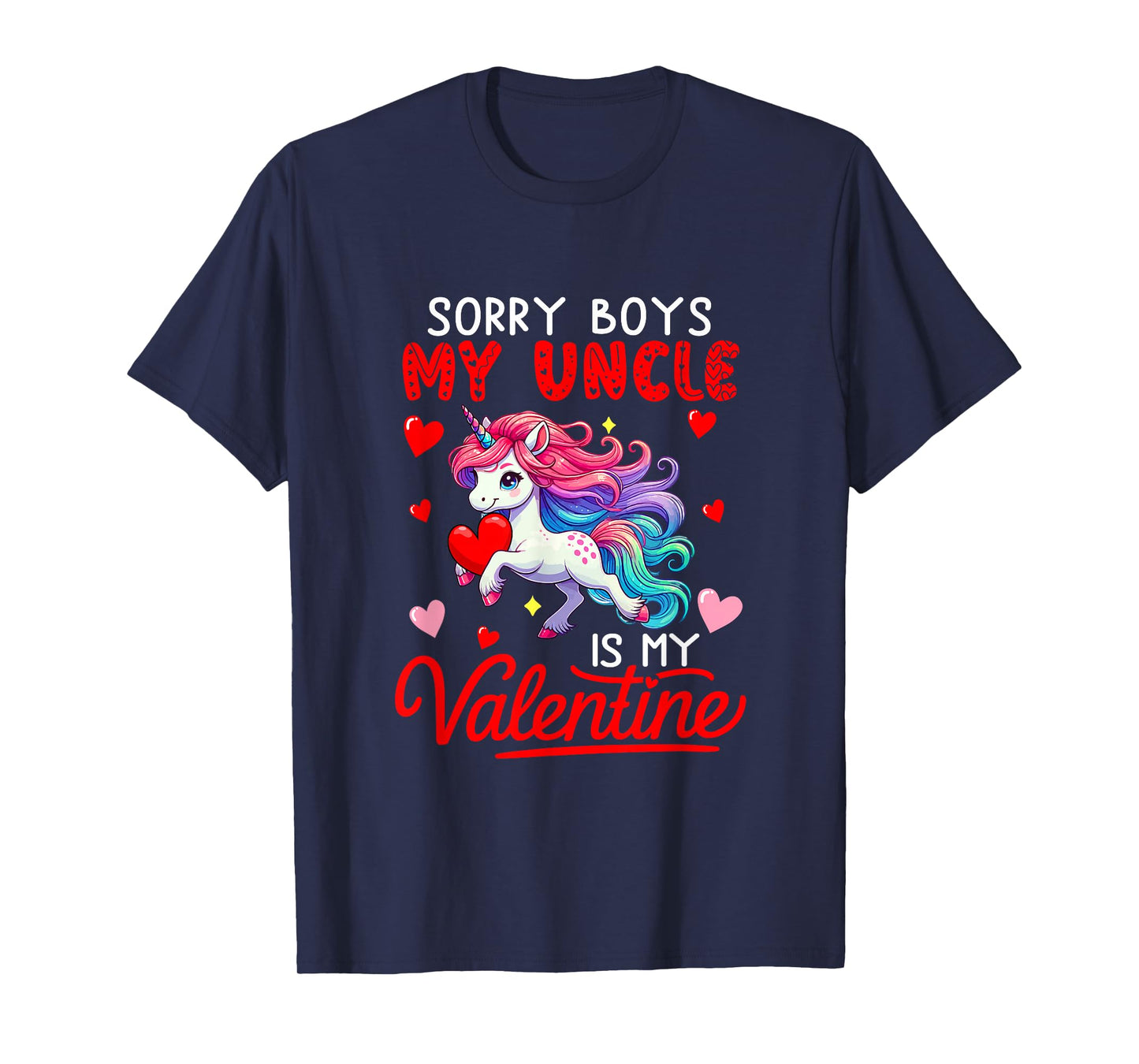 Sorry Uncle is My Valentine Funny Joke Boys Cute Unicorn T-Shirt