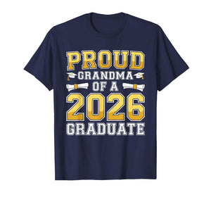 Proud Grandma of A 2026 Graduate Shirt Class 2026 Graduation T-Shirt