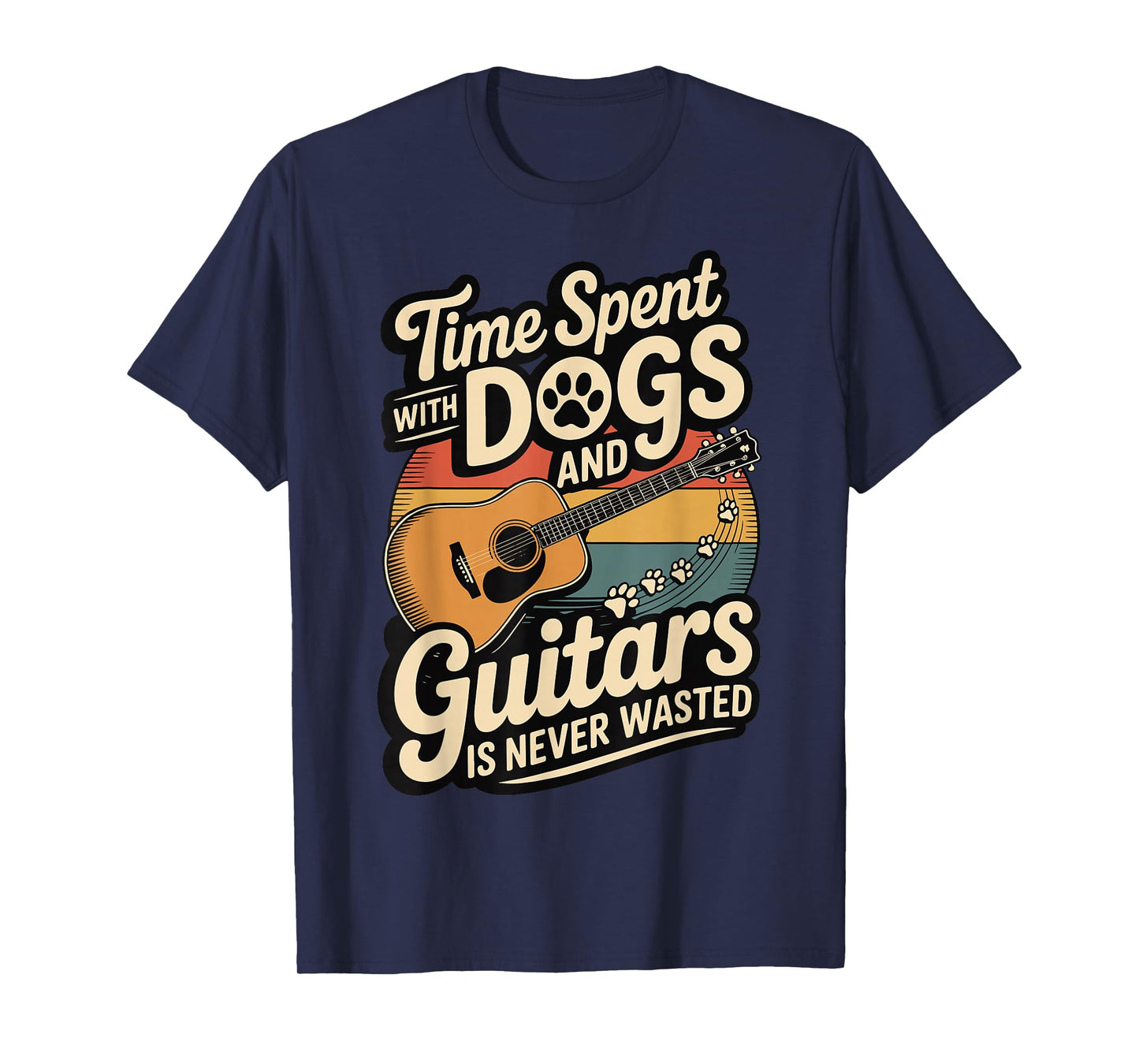 Time Spent with Dogs and Guitars is Never Wasted T-Shirt