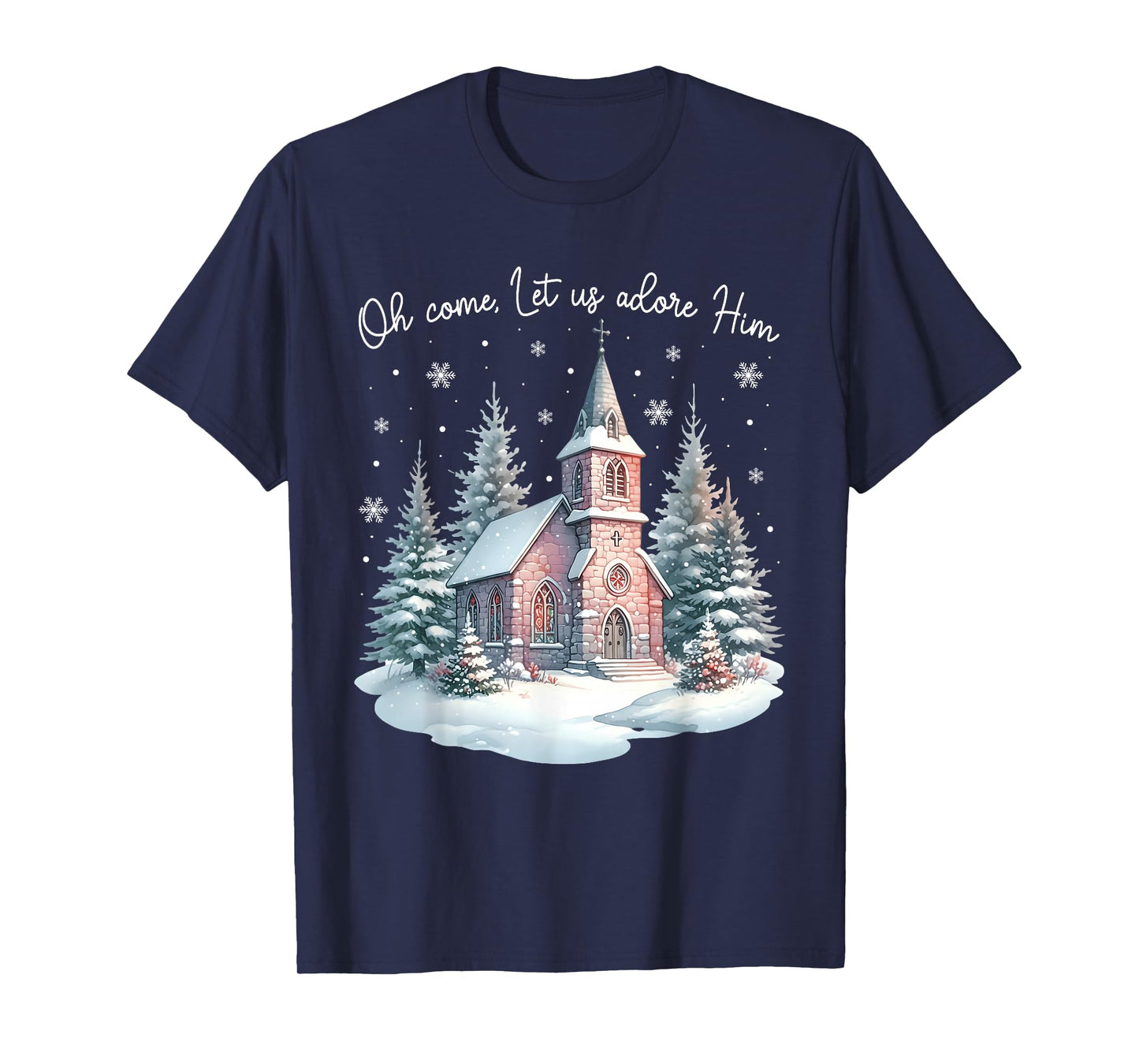 Oh Come Let Us Adore Him Jesus Christmas Xmas Tree Holiday T-Shirt