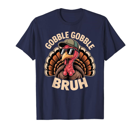 Thanksgiving Day Gobble Bruh Turkey Trot Funny T-Shirt
