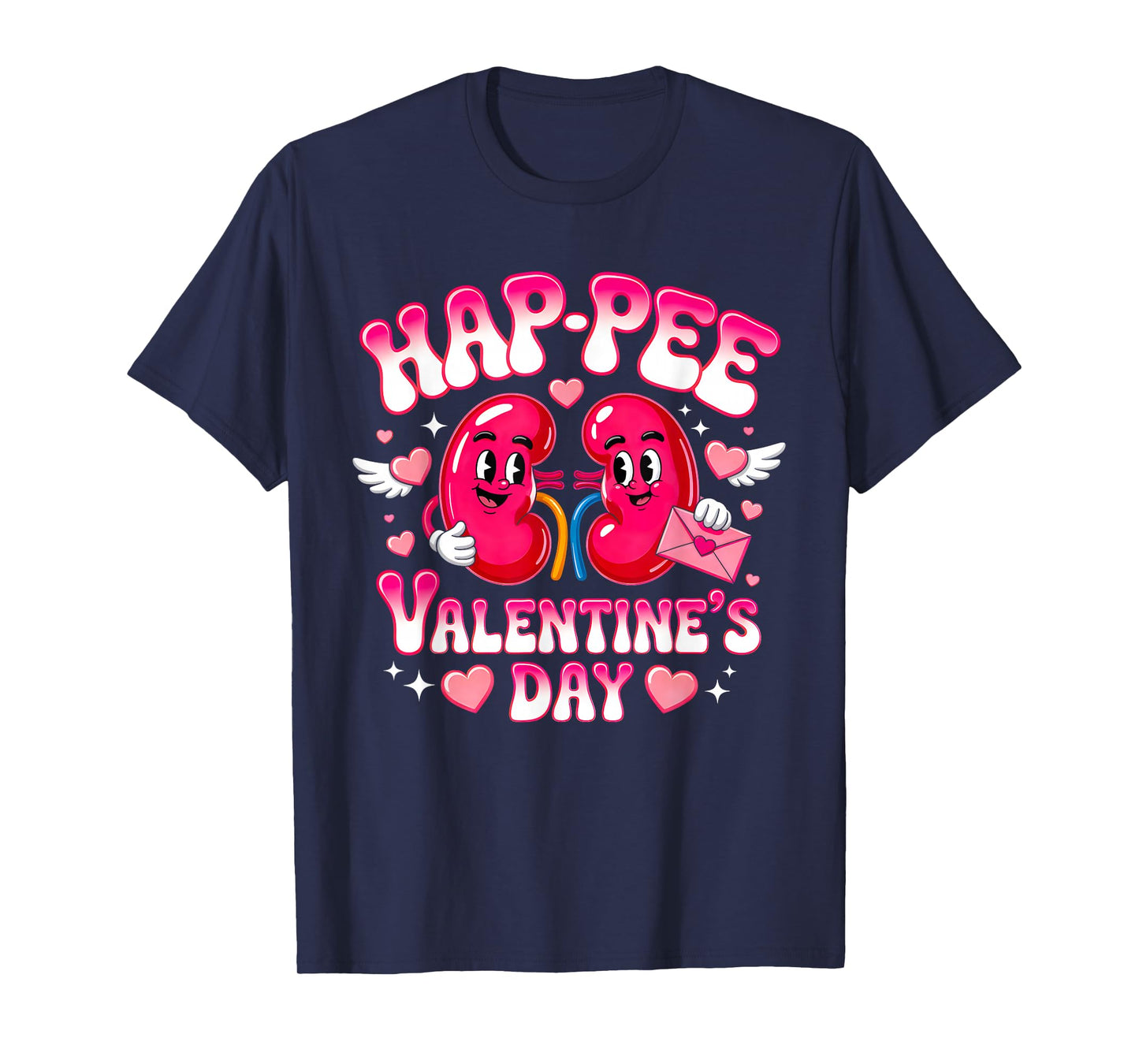 Funny Kidney Hap Pee Valentine Urology Nurse Dialysis Crew T-Shirt