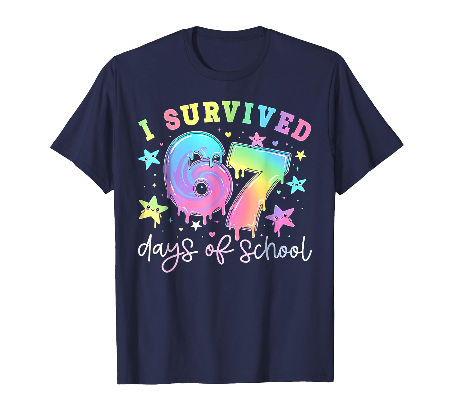 I Survived 67 Days of School Funny 67 Meme Teacher Student T-Shirt