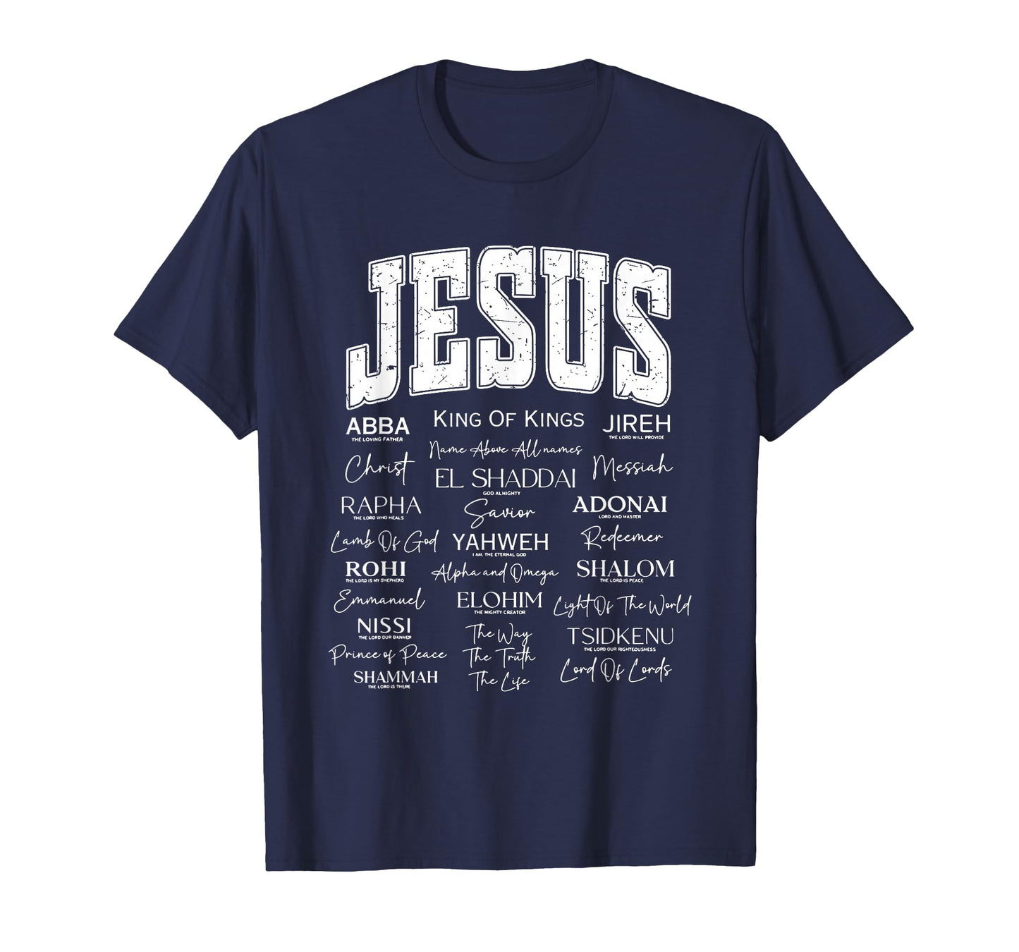 Jesus is King Names of God Hebrew Christian Worship Jesus T-Shirt
