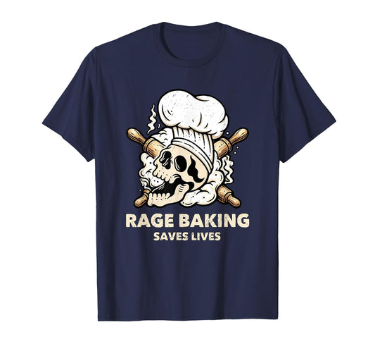 Rage Baking Saves Live Skull Funny Baker Cook Chef T-Shirt