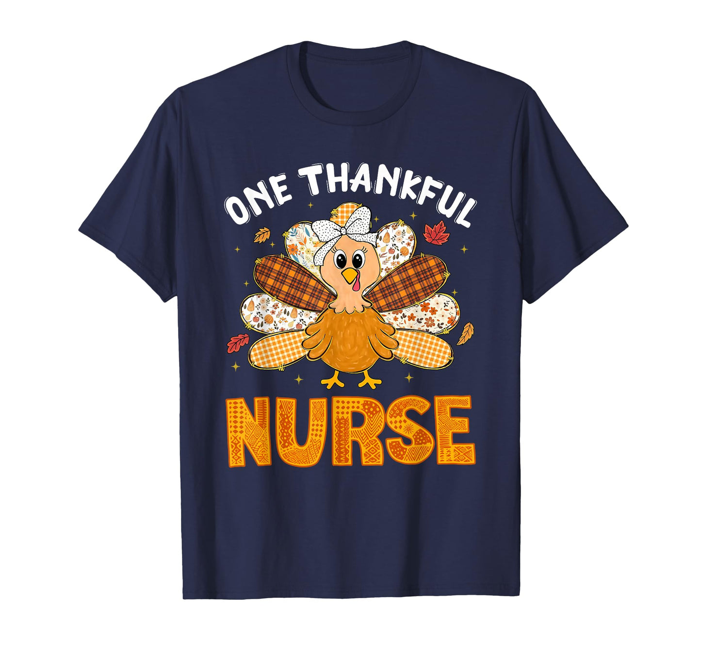 One Thankful Nurse Turkey Thanksgiving Scrub Top Fall Women T-Shirt