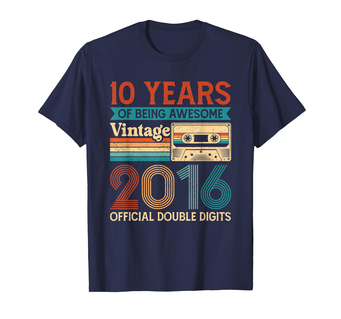 Vintage 2016 Official Double Digits 10yrs Old 10th Birthday T-Shirt