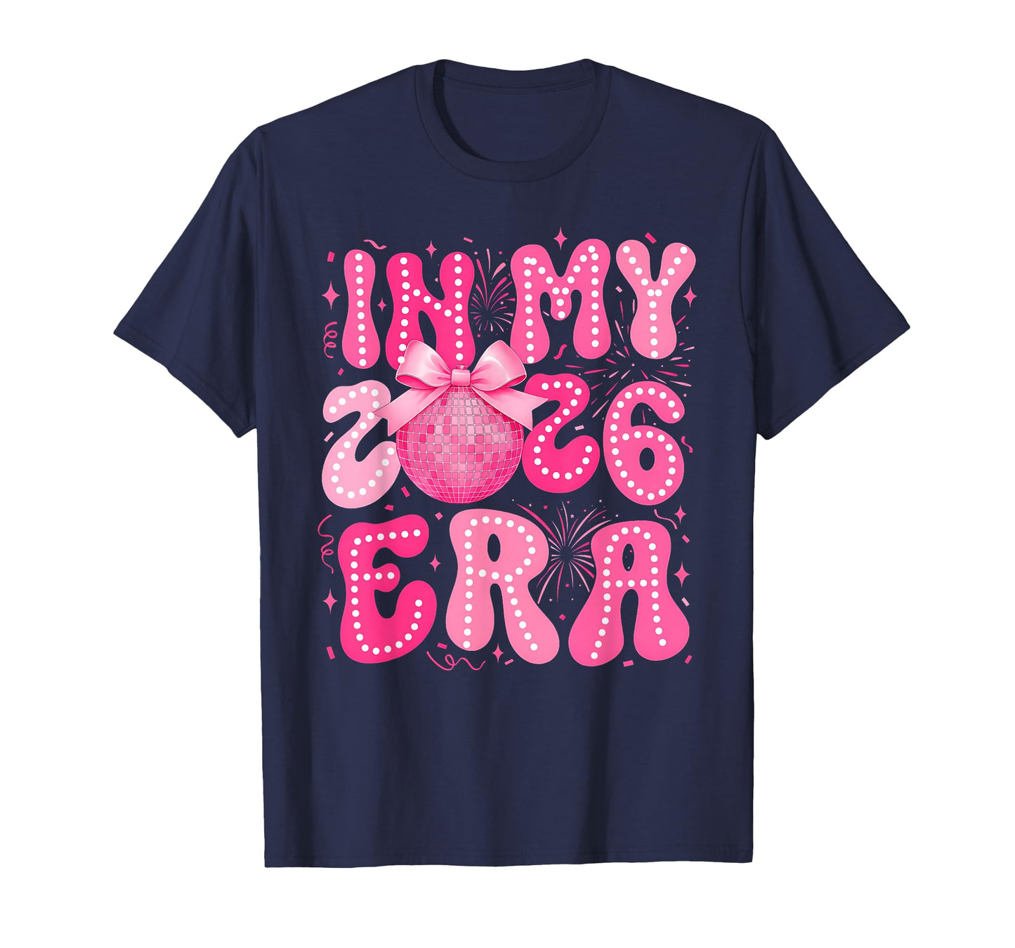 in My 2026 Era Happy New Year 2026 Party Girls Kids Toddlers T-Shirt