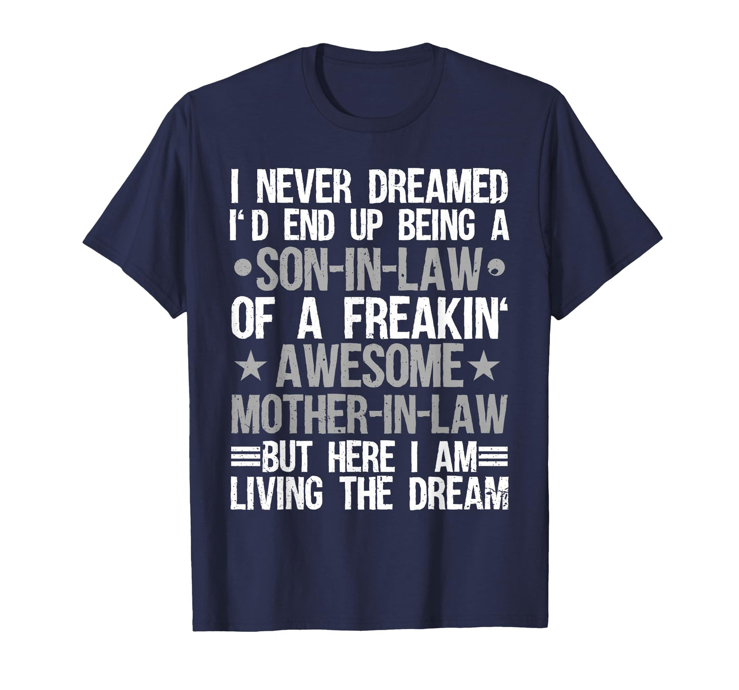 Son in Law Art from Mother in Law for Men Boys Son in Law T-Shirt