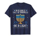 in A World Full of Darkness Be a Light Hanukkah Ugly Sweater T-Shirt