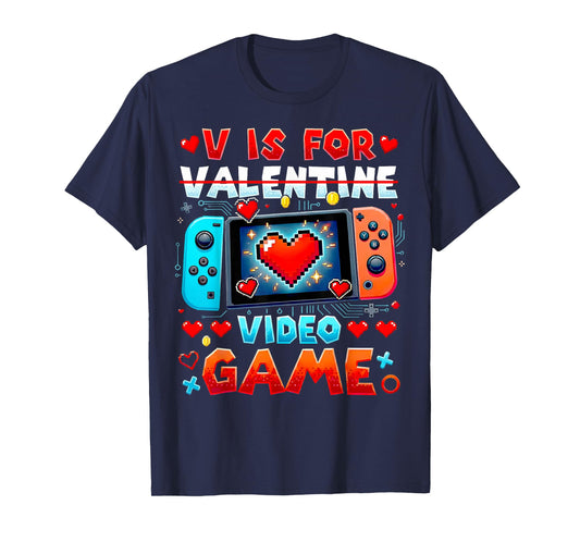 V is for Video Games Shirt Anti Valentine's Day Game Lover T-Shirt