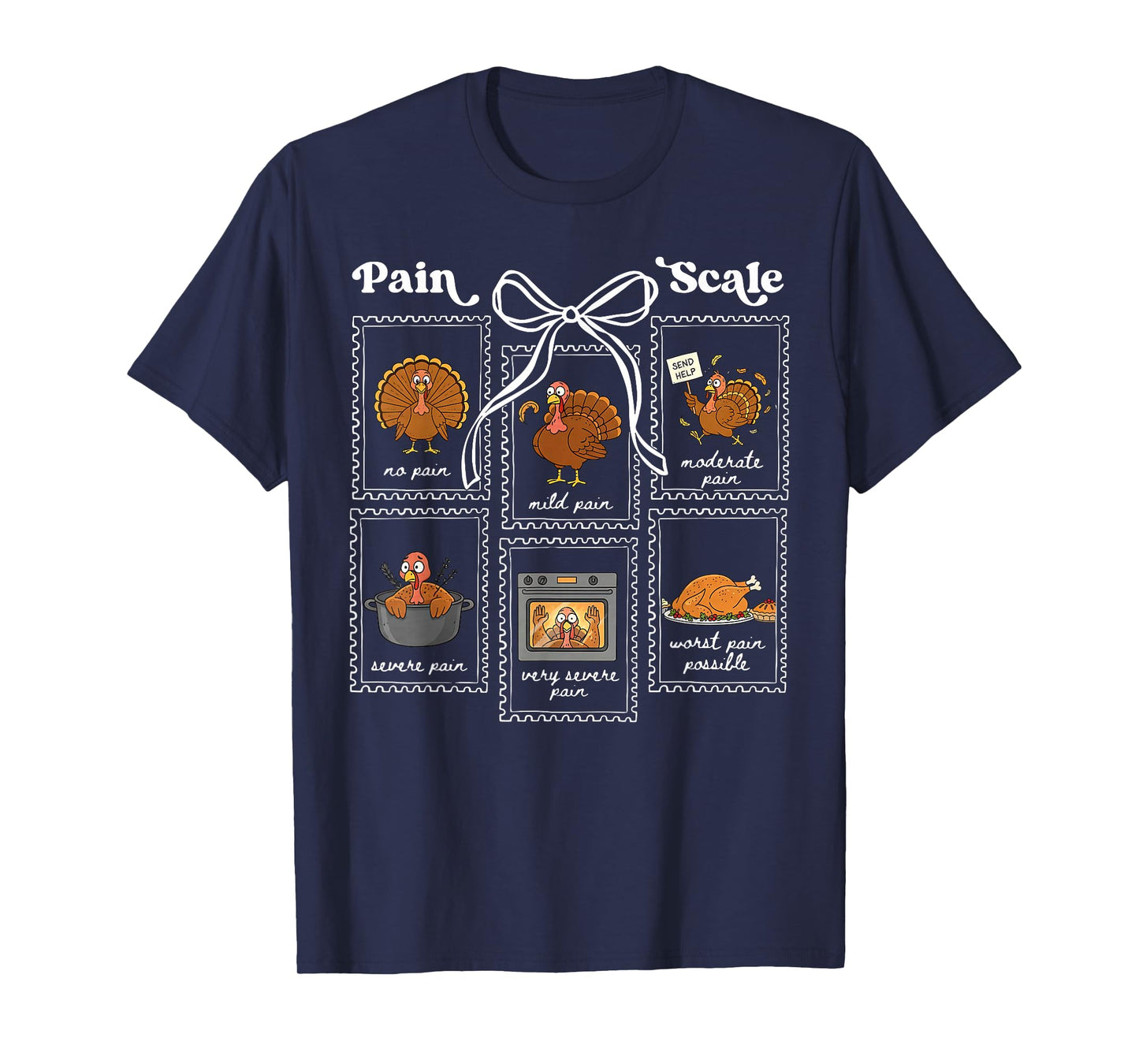 Pain Scale Turkey Pain Assessment Trauma Thanksgiving Stamp T-Shirt
