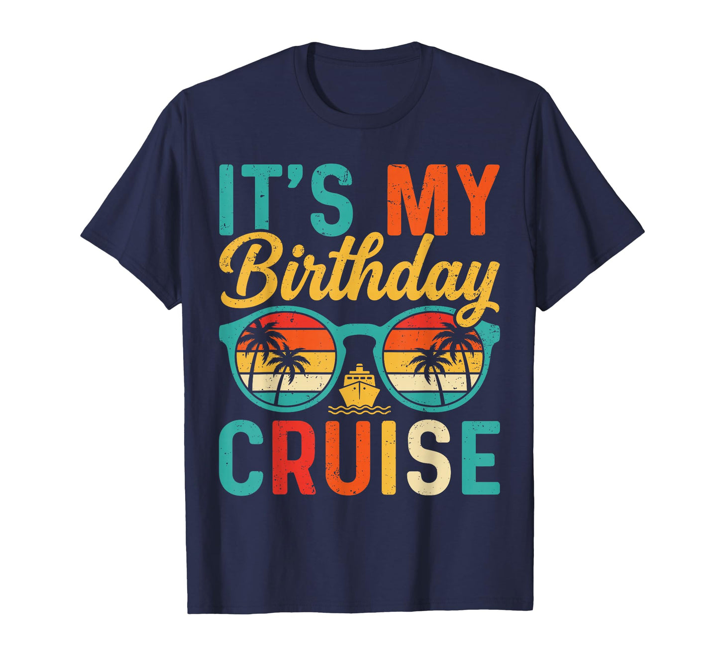 Retro Family Birthday Cruising It's My Birthday Cruise T-Shirt