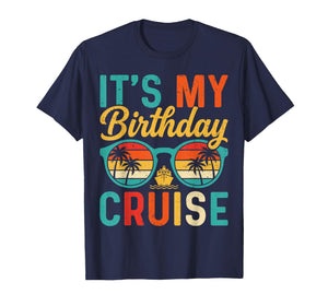 Retro Family Birthday Cruising It's My Birthday Cruise T-Shirt