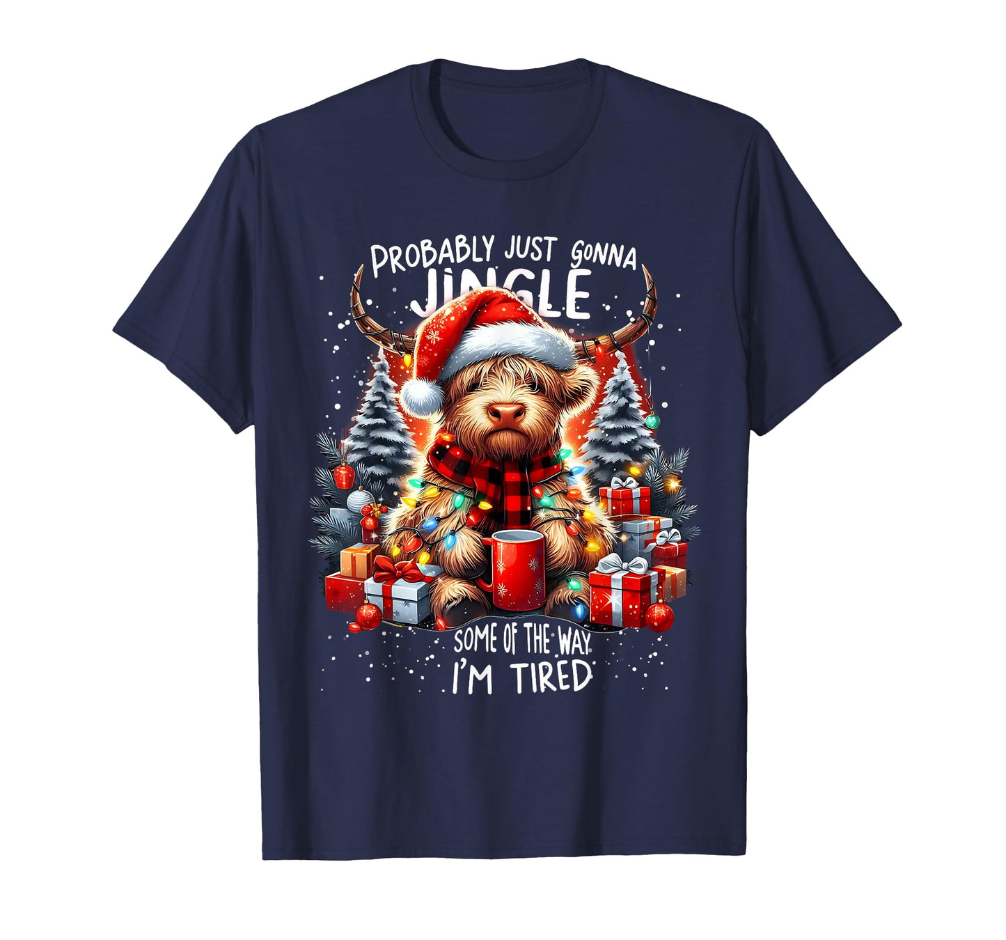 Probably Just Gonna Jingle Funny Christmas Cow T-Shirt