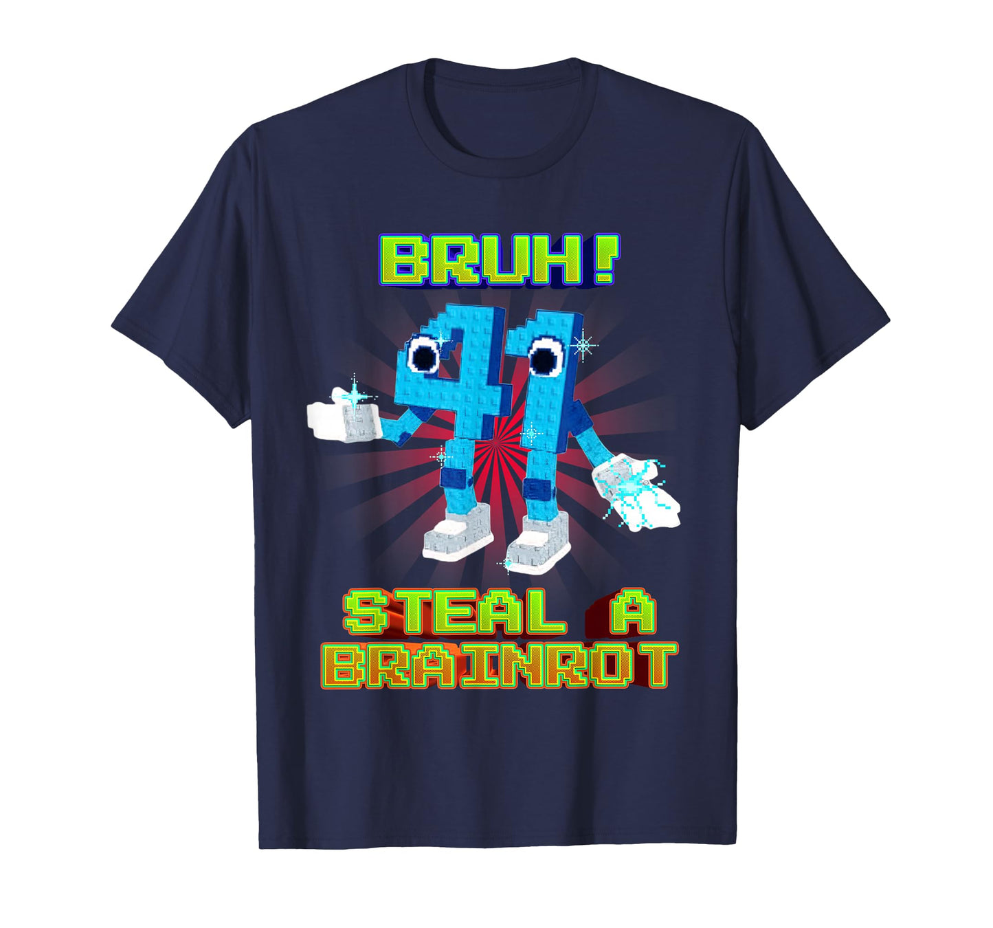 Bruh 41 Forty One 4-1 Funny Brainrot for Boys Kids Teens T-Shirt