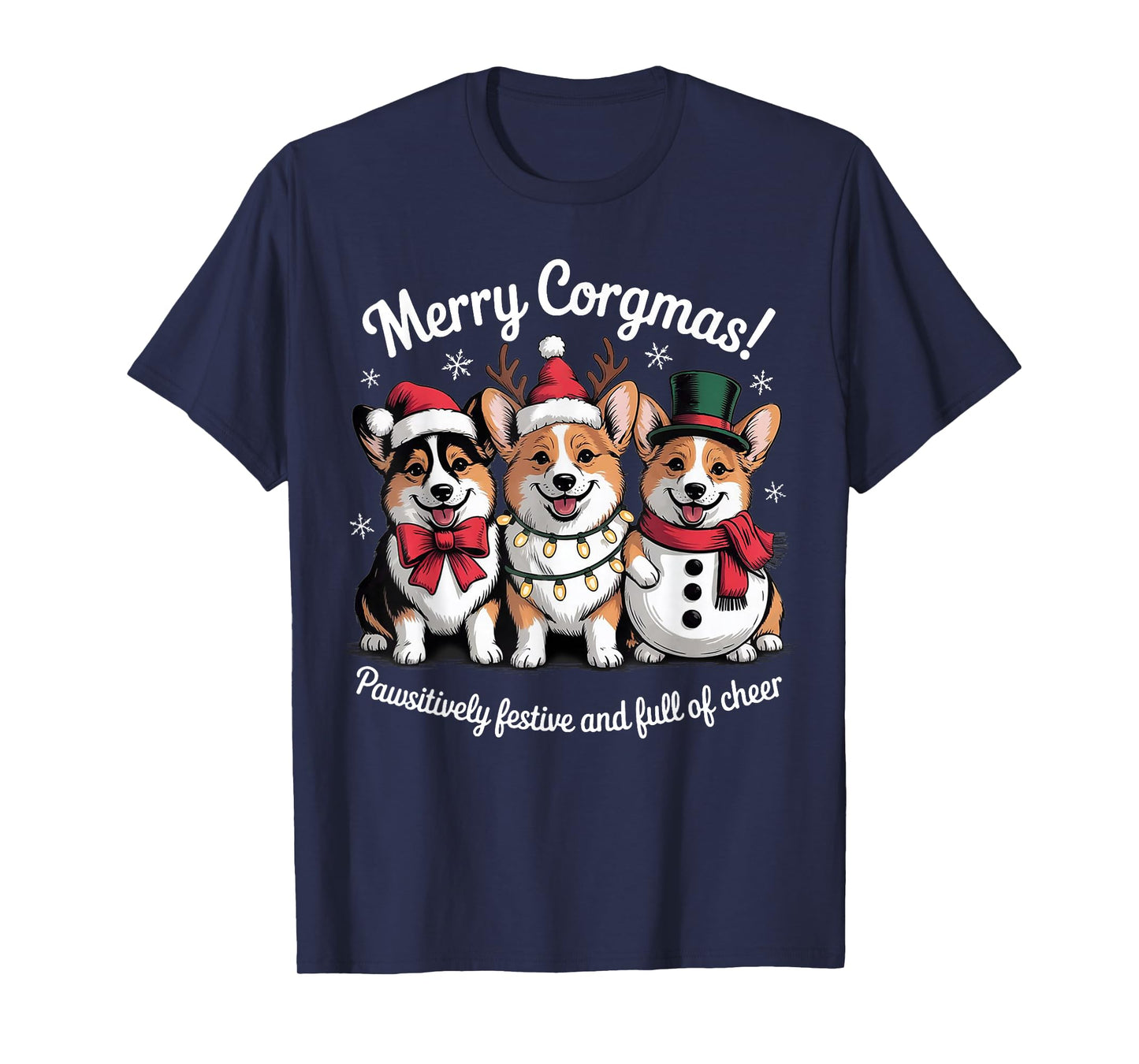 Christmas Corgi Merry Corgmas Pawsitively Festive and Cheer T-Shirt
