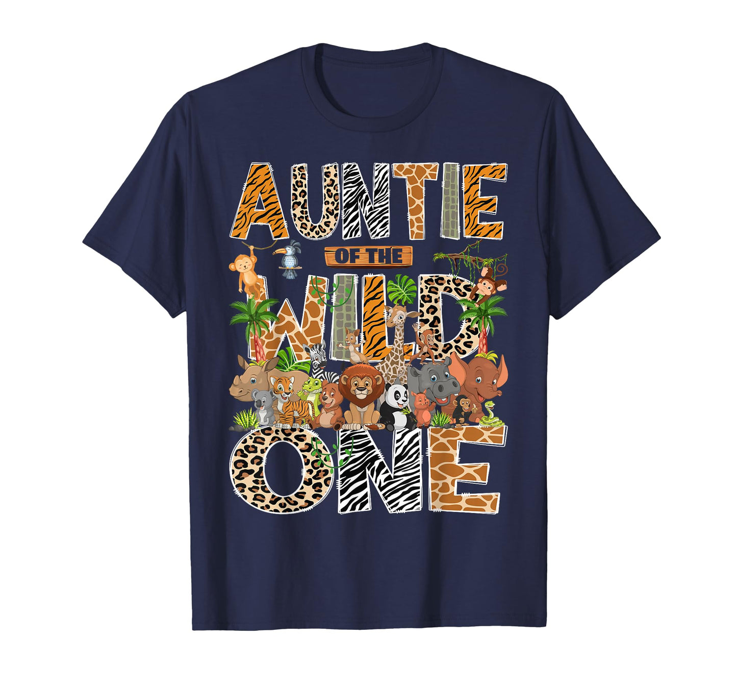 Auntie of The Wild One Safari Zoo Animal 1st Birthday Boy T-Shirt
