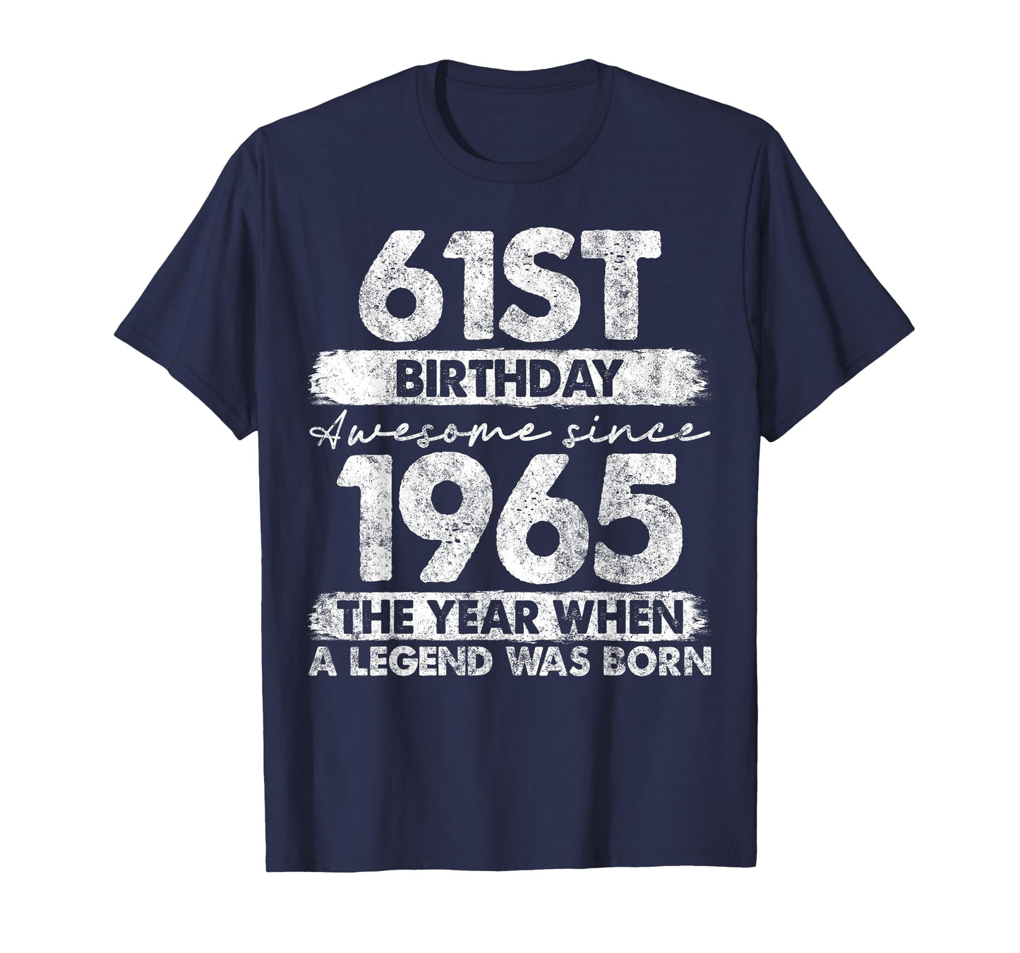 61 Year Old Gifts Vintage 1965 Limited Edition 61st Birthday T-Shirt