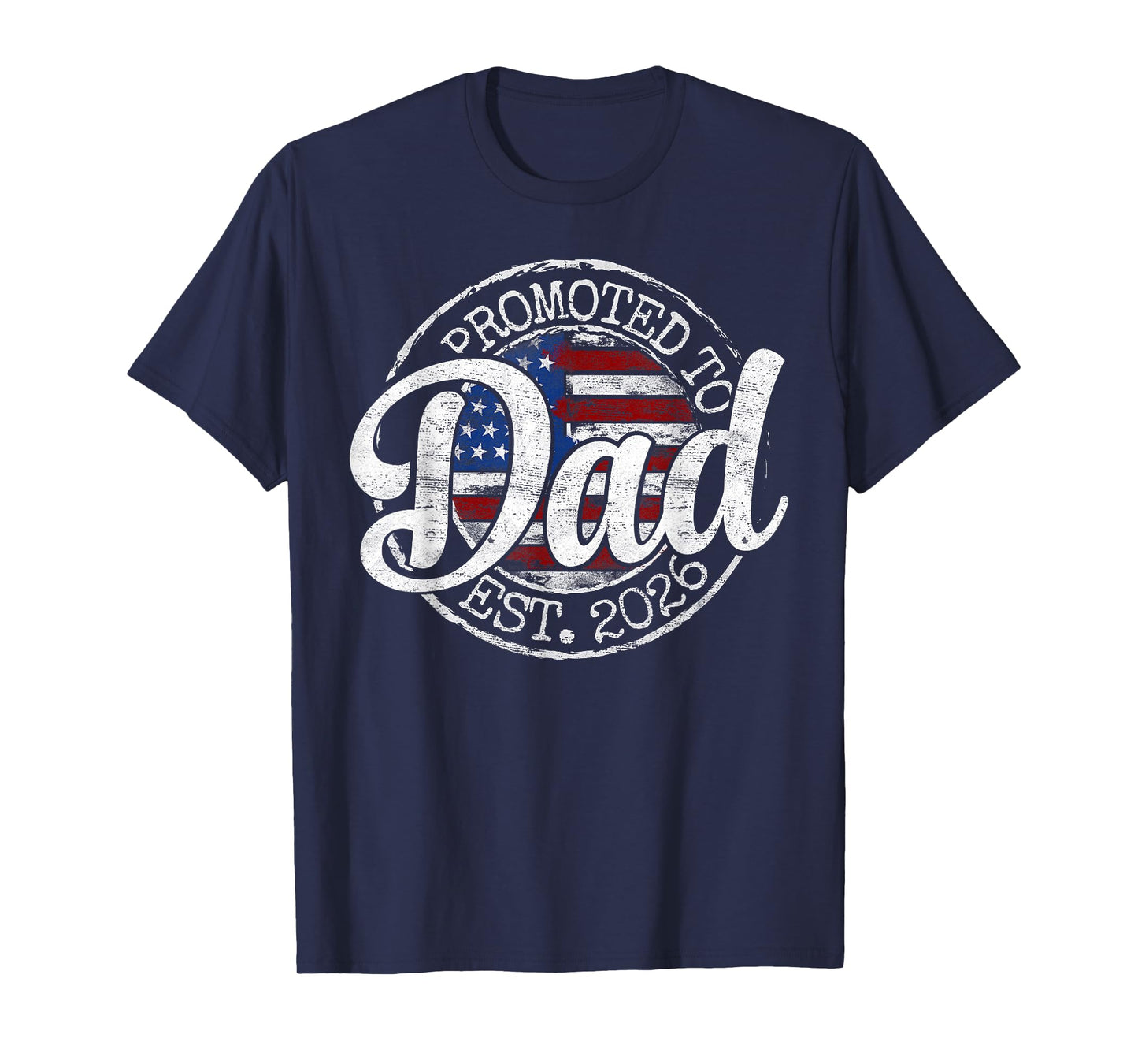 Promoted to Dad Est 2026 Stamp First Time Daddy to Be T-Shirt
