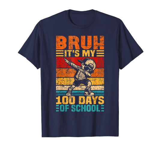 Bruh Its My 100 Days of School Boys 100th Day of School T-Shirt
