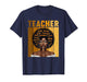 Black Teacher Magic Black History Month Afro Hair Melanin T-Shirt
