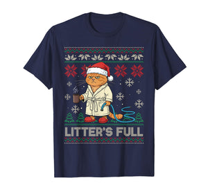 Litter’s Full Funny Cat Lovers Ugly Christmas Sweater T-Shirt