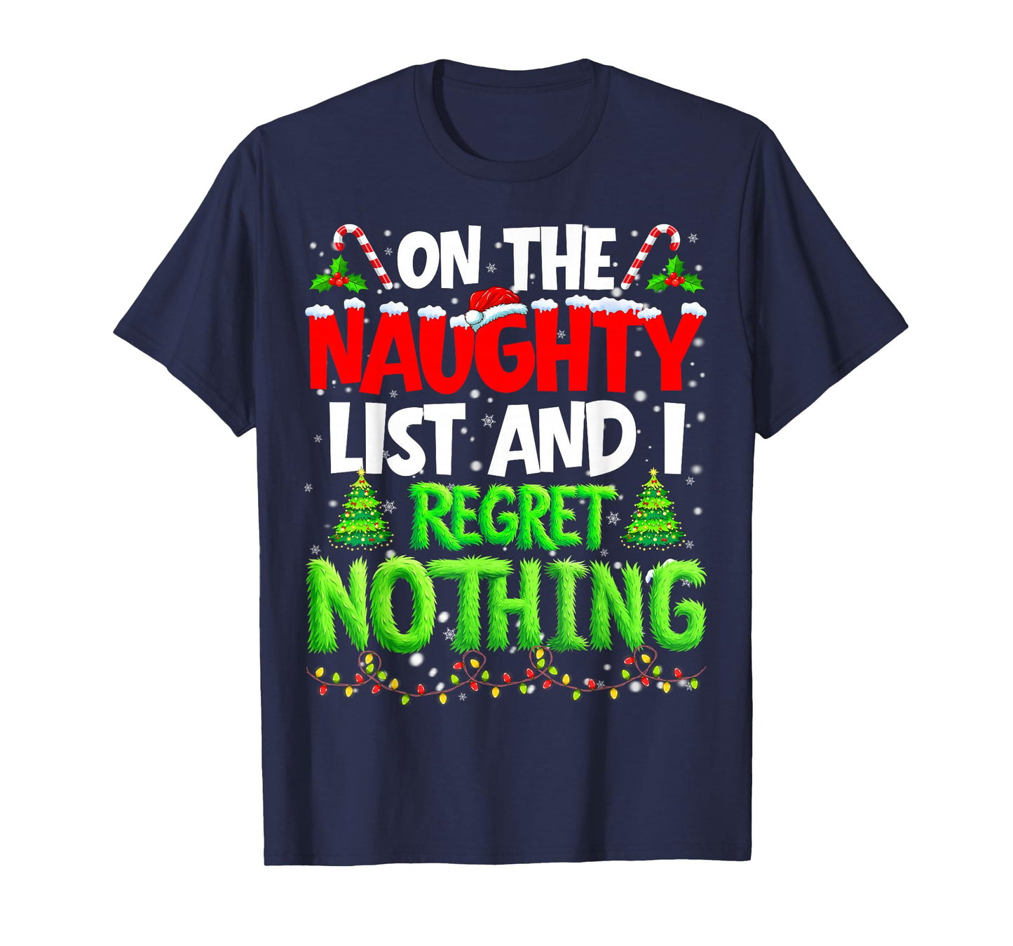 On The Naughty List and Regret Nothing Pjs Christmas Xmas Ki T-Shirt