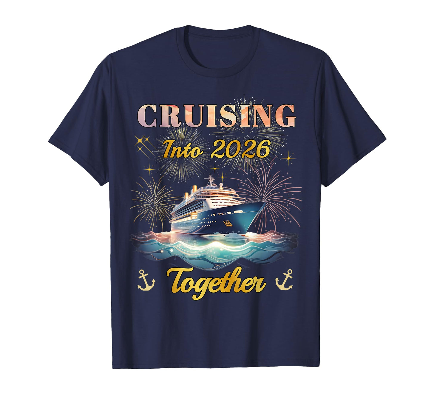 Cruising into 2026 Together Matching Cruise Celebration T-Shirt