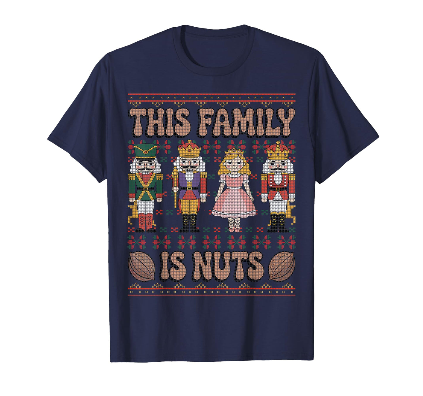 This Family is Nuts Funny Nutcracker Squad Kids Ugly Sweater T-Shirt
