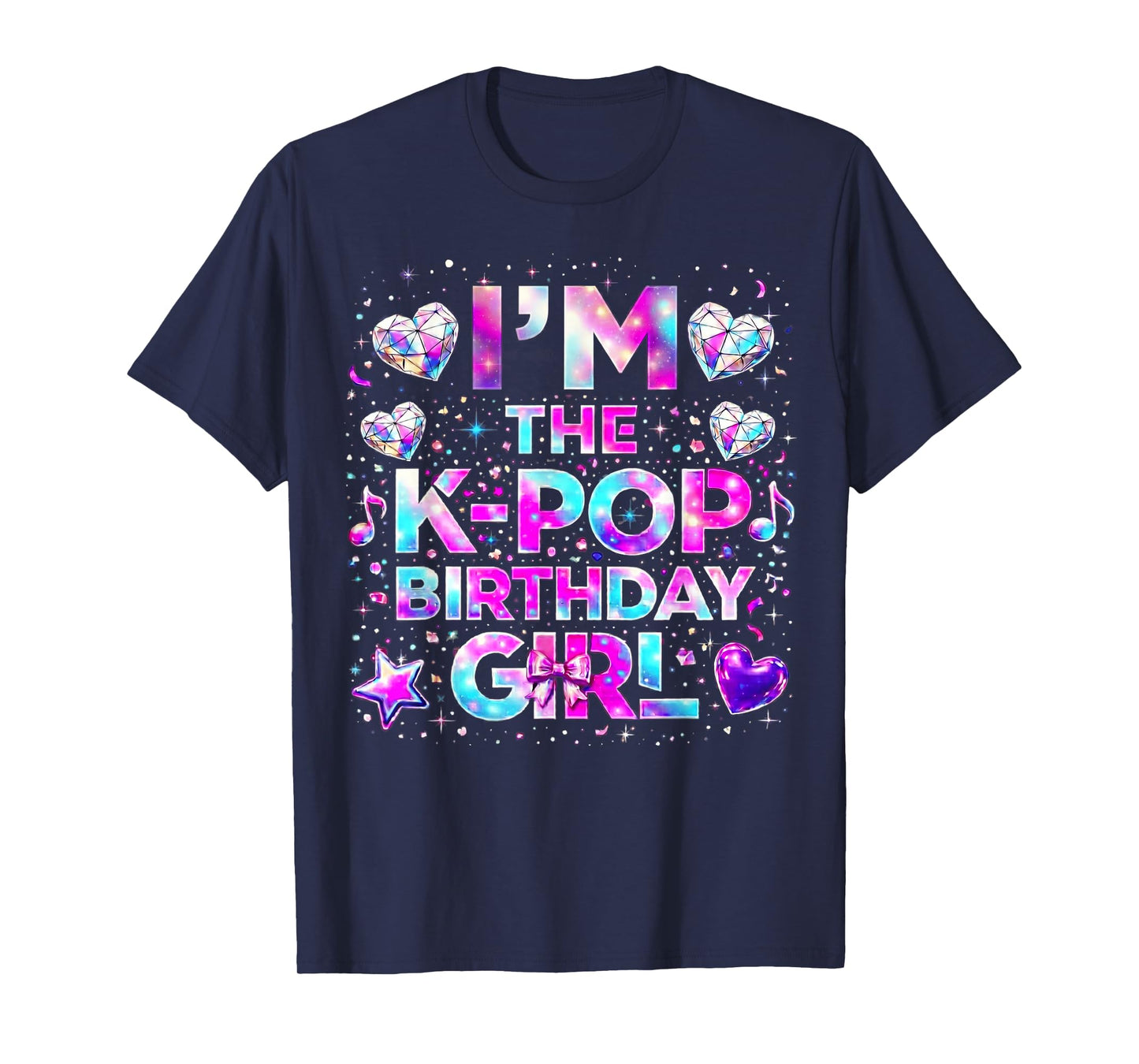 I'm The K-Pop Birthday Girls Korean Music T-Shirt