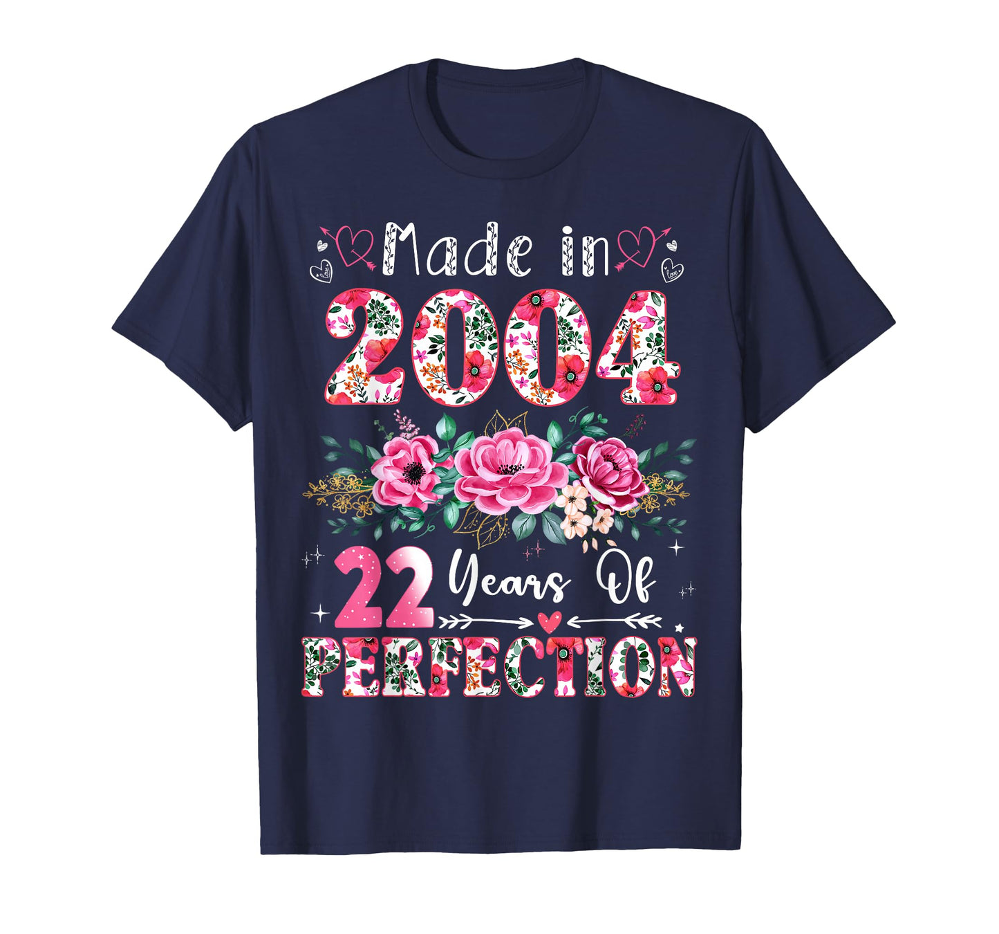 22 Year Old Made in 2004 Floral 22th Birthday Women T-Shirt