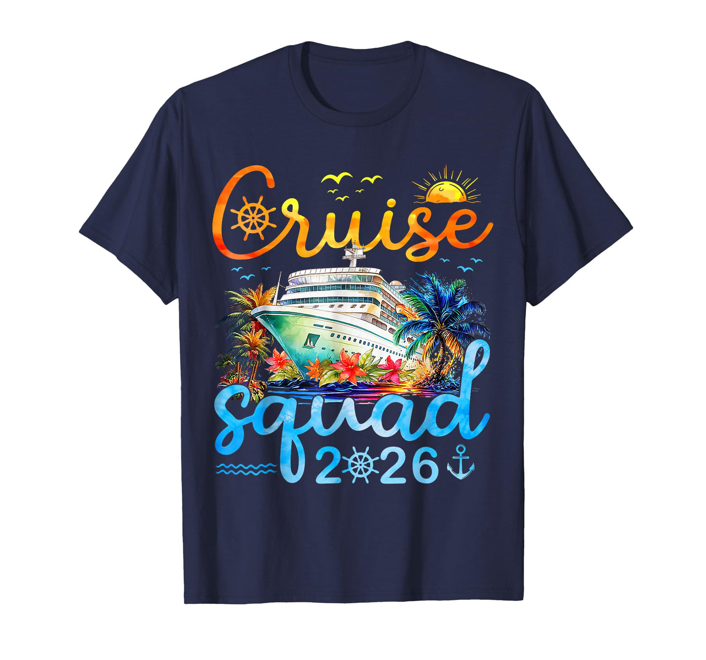 Cruise Squad 2026 Family Friends Vacation Matching Group T-Shirt