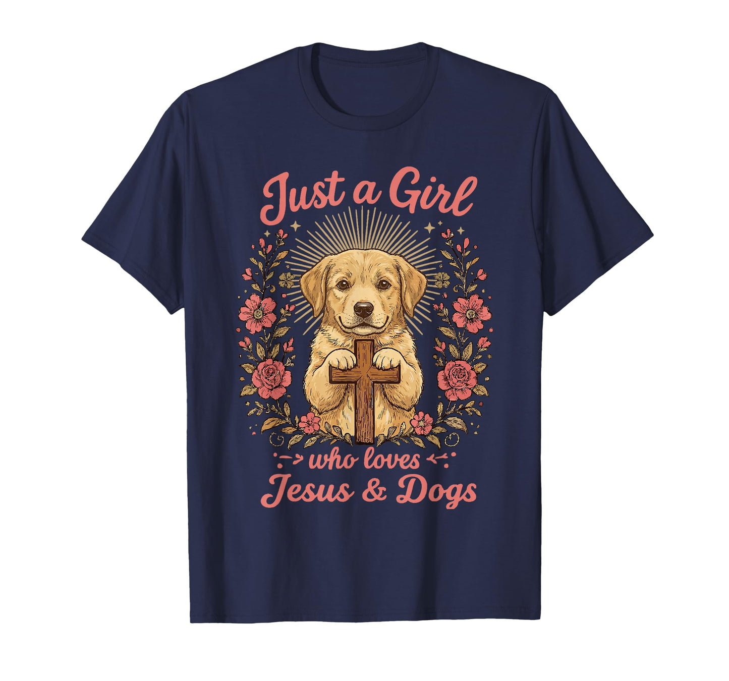 Just a Girl who Loves Jesus and Dogs Christian Dog Lover T-Shirt