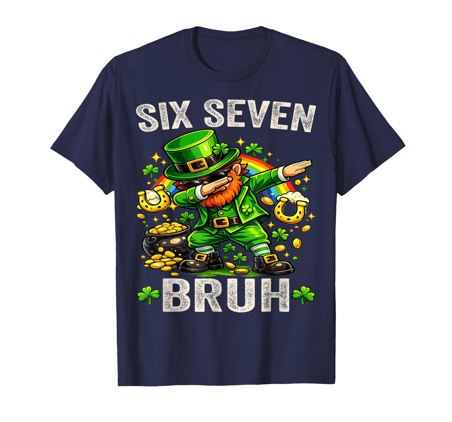 Bruh St Patricks Day Six Seven Kids Boys Men Women 67 Meme T-Shirt
