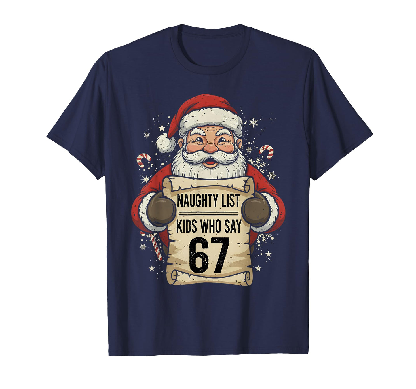 Naughty List Kids Who Say 67 Funny Teacher Christmas T-Shirt