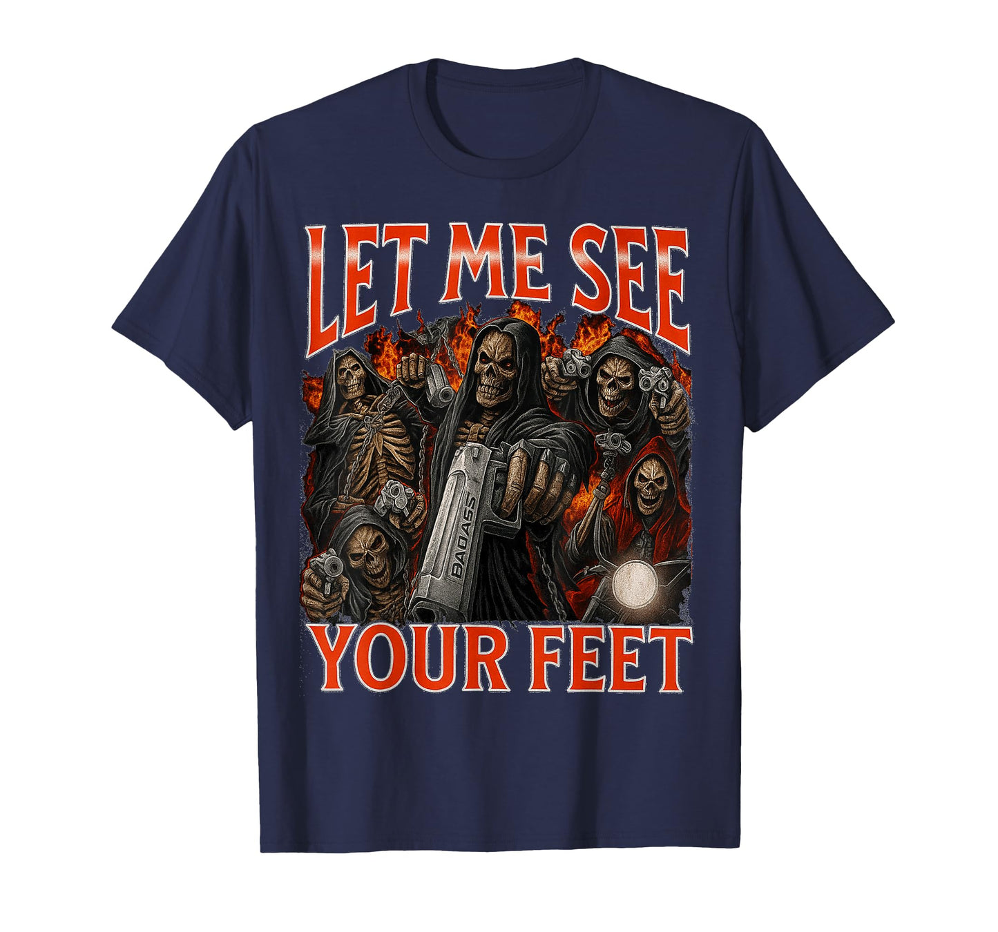 Let me See Your feet Funny Retro Grim Reaper Meme Joke T-Shirt