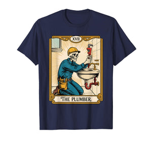 The Plumber Plumbing Tarot Card Skeleton Funny Pipefitter T-Shirt