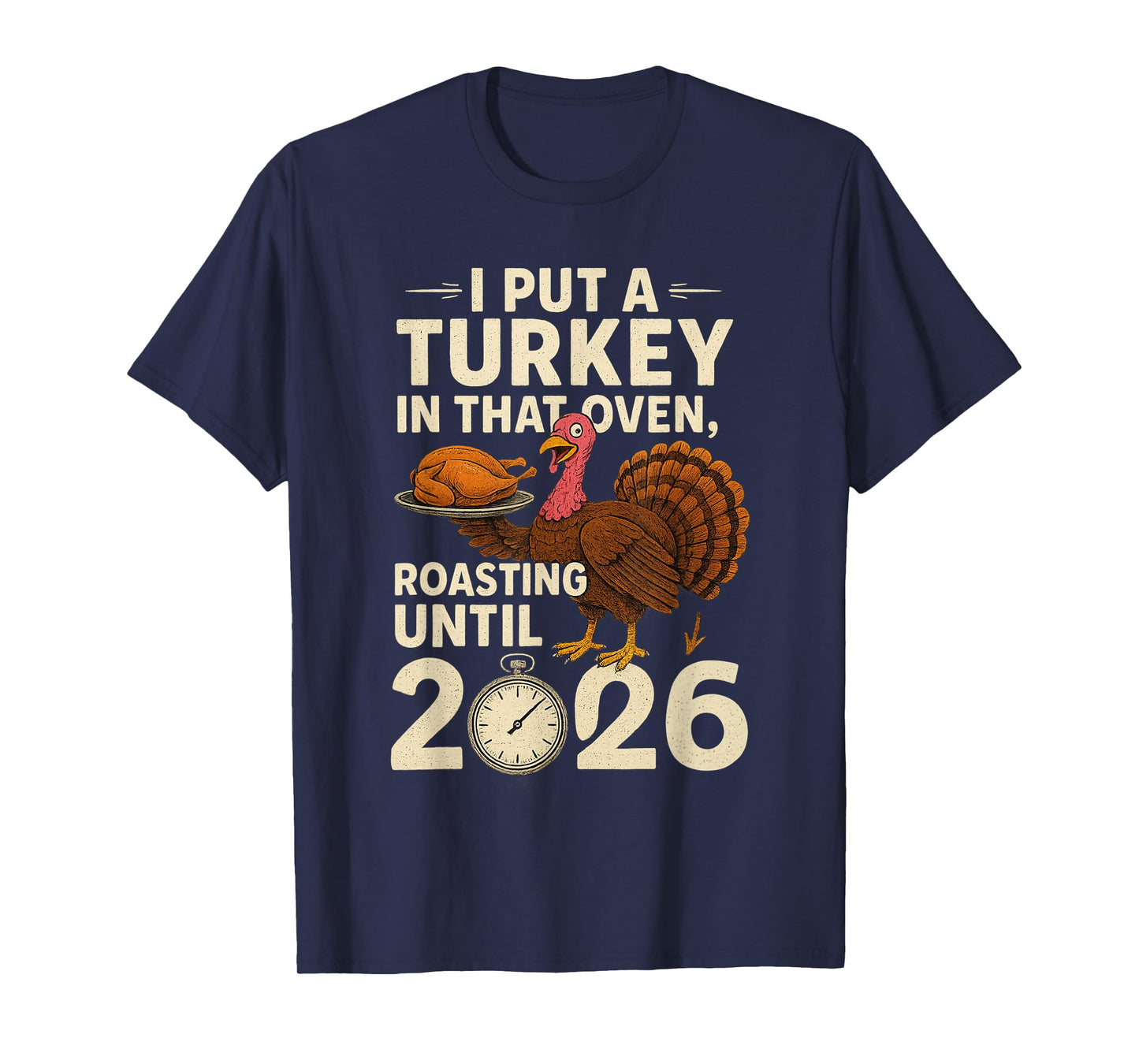 I Put Turkey in That Oven 2026 Funny Thanksgiving Pregnancy T-Shirt