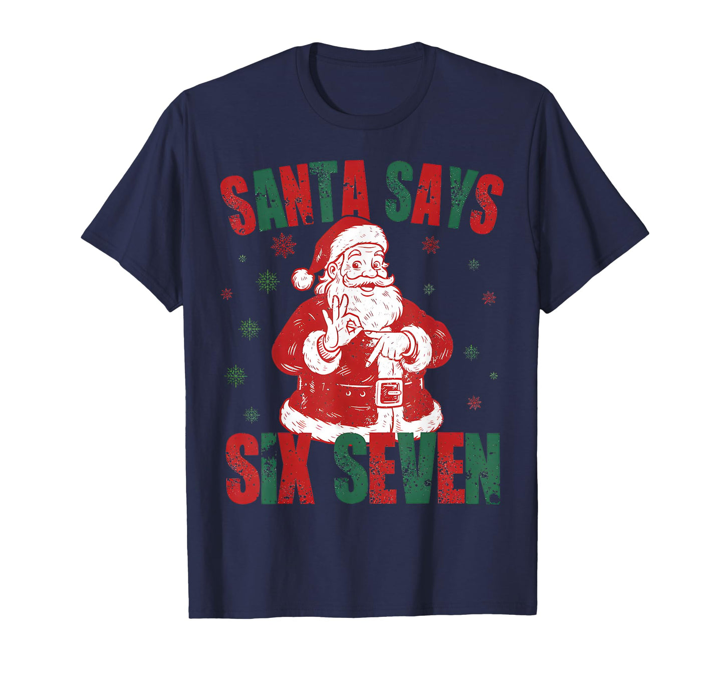 Retro Santa Says Six Seven 67 Meme Christmas T-Shirt