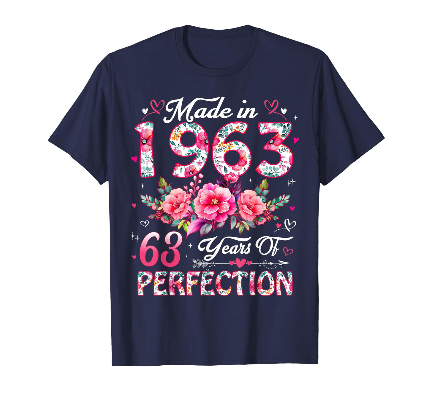 63 Year Old Made in 1963 Floral 63rd Birthday Women T-Shirt