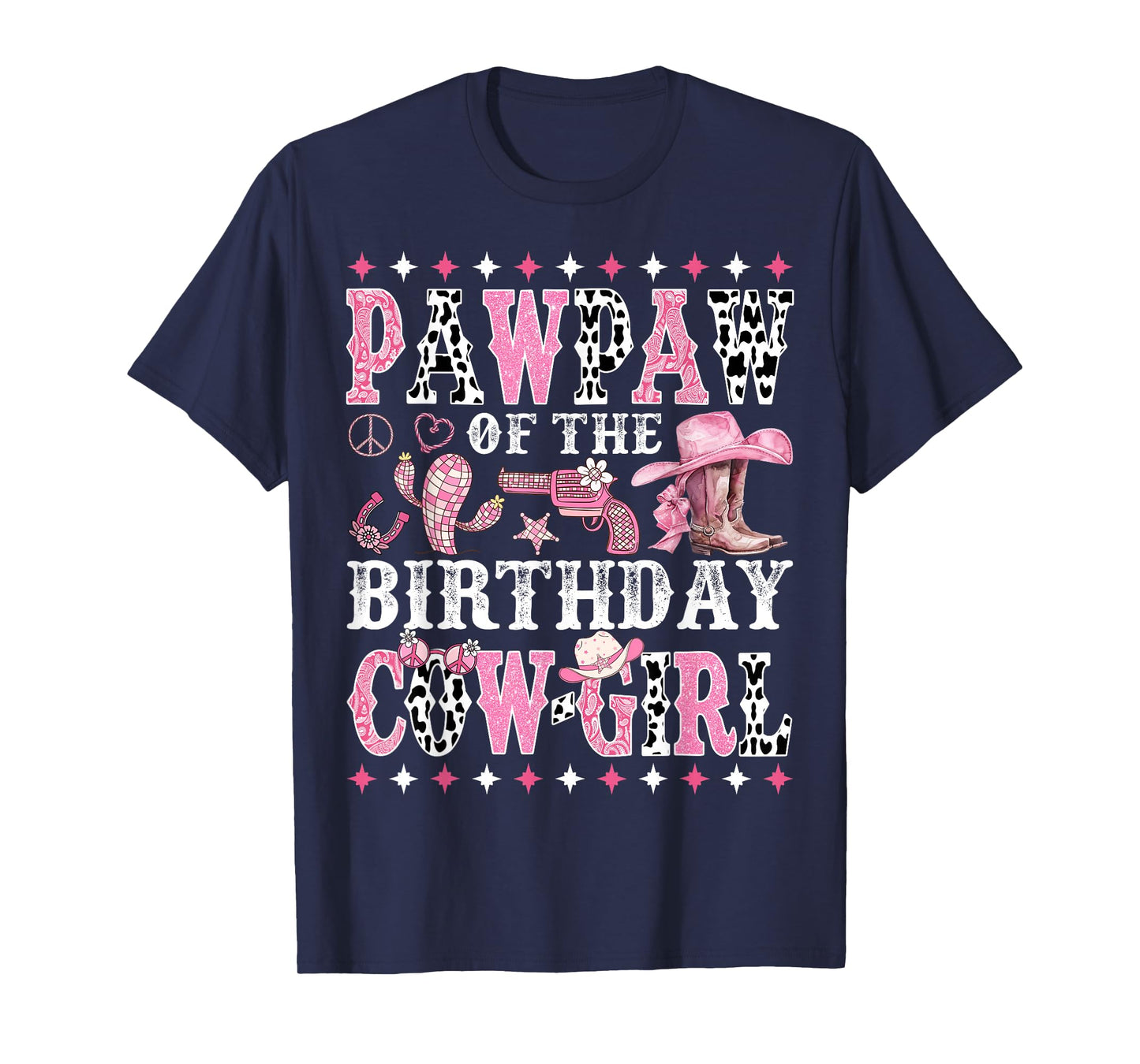 Pawpaw of The Birthday Cowgirl Rodeo Western Country T-Shirt