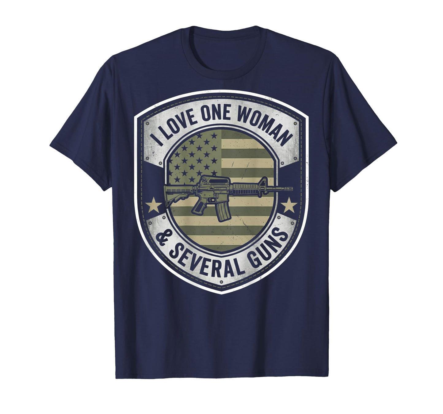 I Love One Woman & Several Guns Husband Funny Gun (on Back) T-Shirt