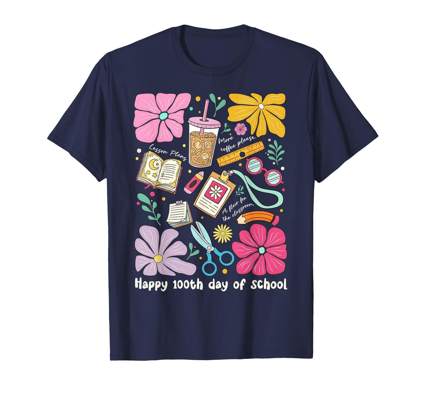 Happy 100th Day of School Boho Floral Coffee Teacher Student T-Shirt