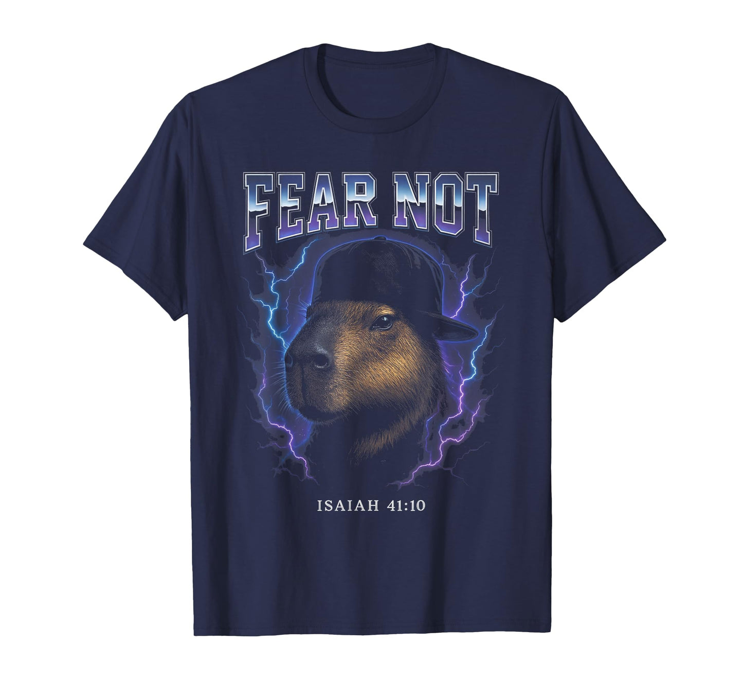 Not Fear Funny Capybara Cringy Meme Overloaded Christian T-Shirt