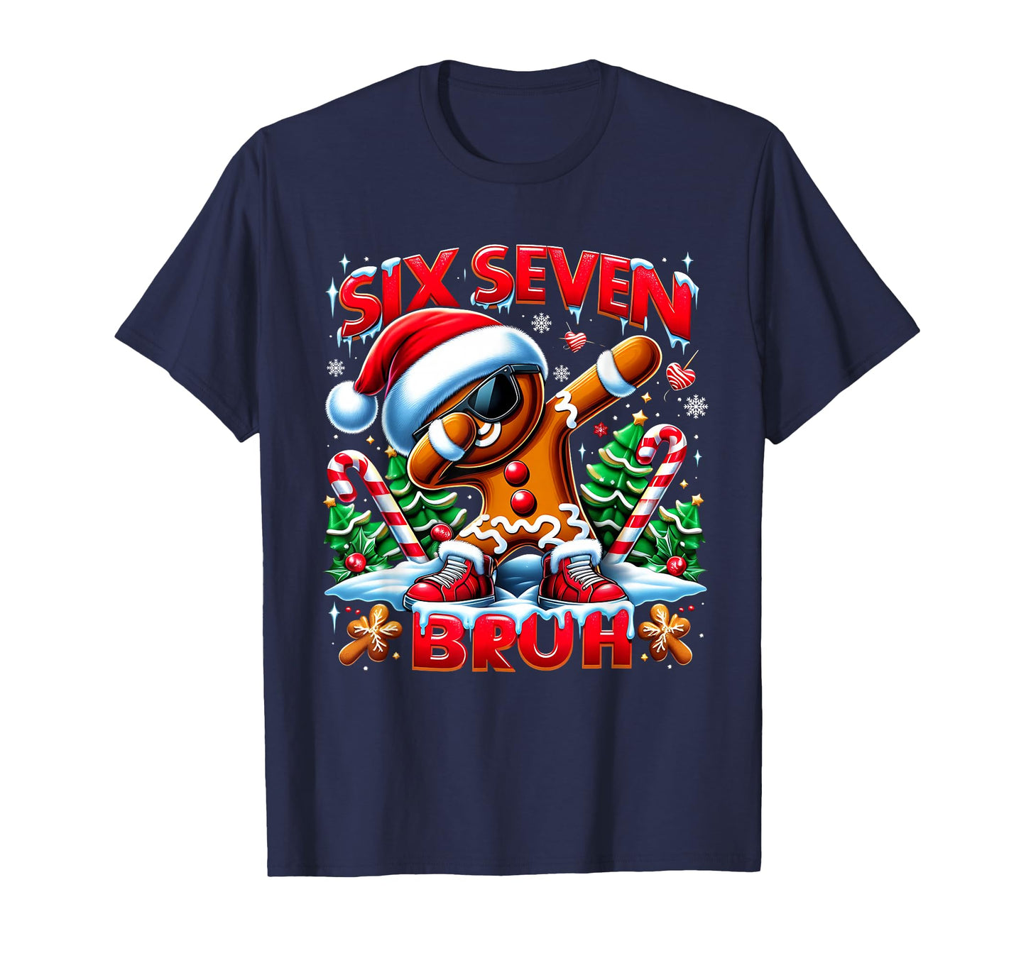 Six Seven Bruh Funny Gingerbread Christmas Meme T-Shirt